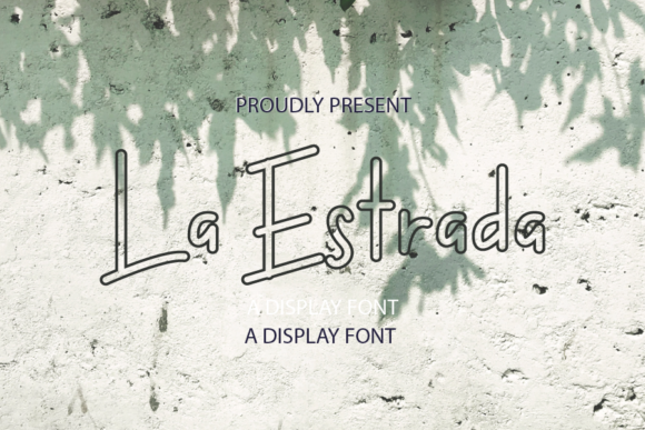 La Estrada: A Simple Display Font for Elegant Editorial Design
